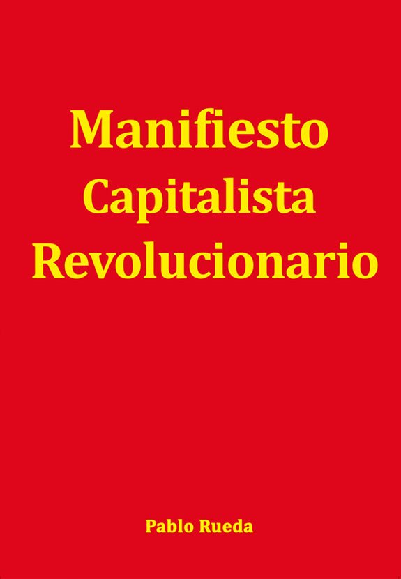 Manifiesto Capitalista Revolucionario